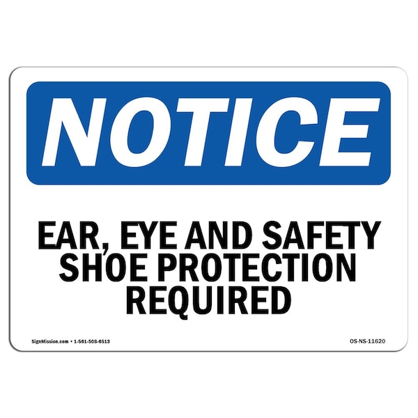 OSHA Sign, Ear Eye & Shoe Protection Required, 5in X 3.5in, 10PK, 5" W, 3.5" H, Landscap, PK10